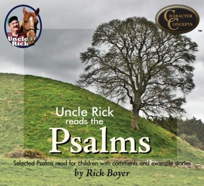 Uncle Rick Reads the Psalms