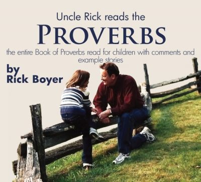 Uncle Rick Reads Proverbs