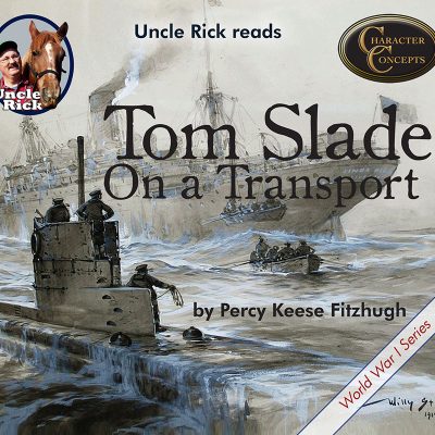 Uncle Rick Reads Tom Slade on a Transport