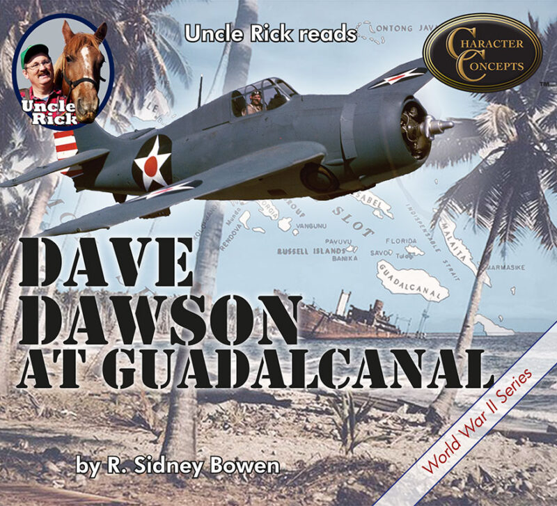 Uncle Rick Reads Dave Dawson on Guadalcanal by Robert Sydney Bowen