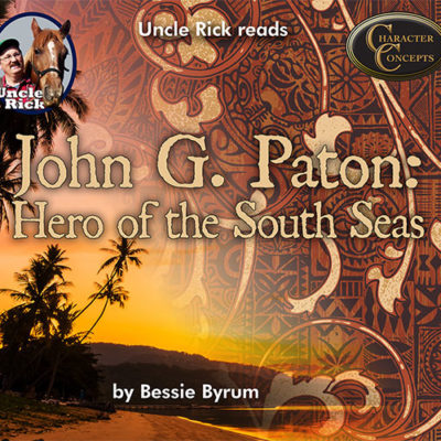 John G Paton: Hero of the South Seas